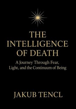 The Intelligence of Death