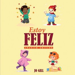 ESTOY FELIZ