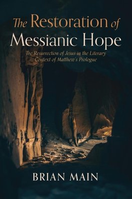 The Restoration of Messianic Hope