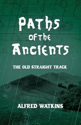 Paths of the Ancients