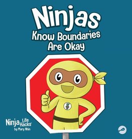 Ninjas Know Boundaries Are Okay