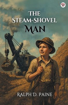 The Steam-Shovel Man