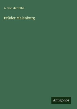 Brüder Meienburg