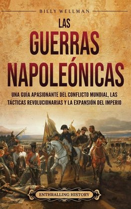 Las Guerras Napoleónicas