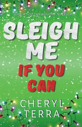 Sleigh Me If You Can