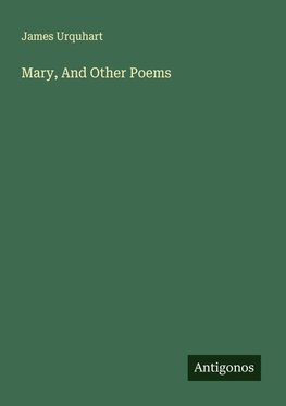Mary, And Other Poems
