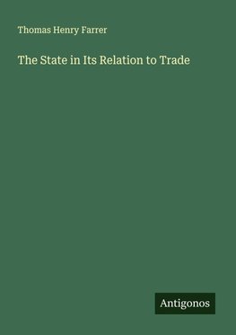 The State in Its Relation to Trade