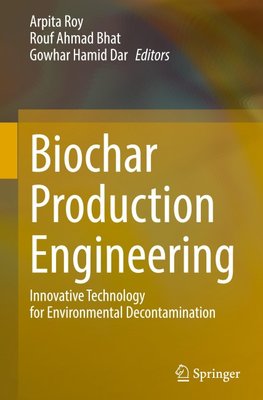 Biochar Production Engineering