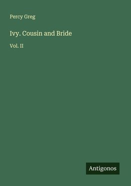 Ivy. Cousin and Bride