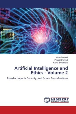 Artificial Intelligence and Ethics - Volume 2