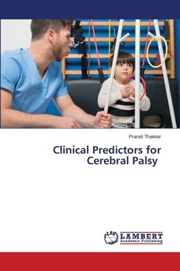 Clinical Predictors for Cerebral Palsy