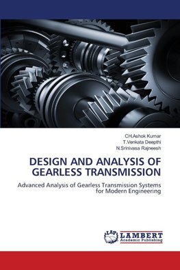 DESIGN AND ANALYSIS OF GEARLESS TRANSMISSION