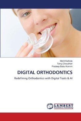DIGITAL ORTHODONTICS