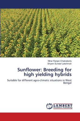 Sunflower: Breeding for high yielding hybrids