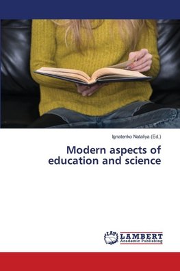 Modern aspects of education and science