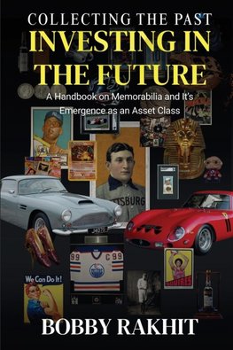 Collecting the Past Investing in the Future