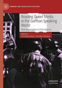 Reading Queer Media in the German Speaking World