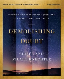 Demolishing Doubt Bible Study Guide plus Streaming Video