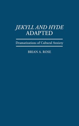 Jekyll and Hyde Adapted