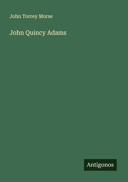 John Quincy Adams