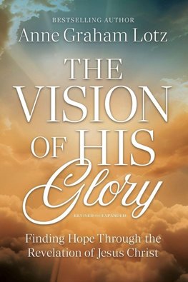 The Vision of His Glory, Revised and Updated
