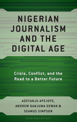 Nigerian Journalism and the Digital Age