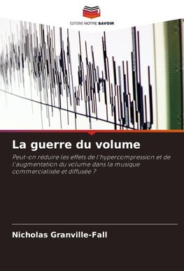 La guerre du volume