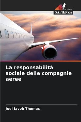 La responsabilità sociale delle compagnie aeree