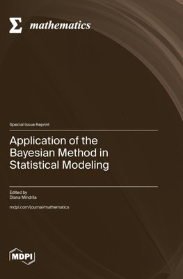 Application of the Bayesian Method in Statistical Modeling