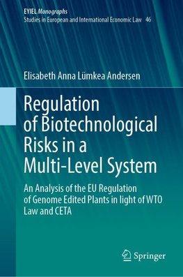Regulation of Biotechnological Risks in a Multi-Level System