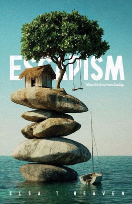 Escapism