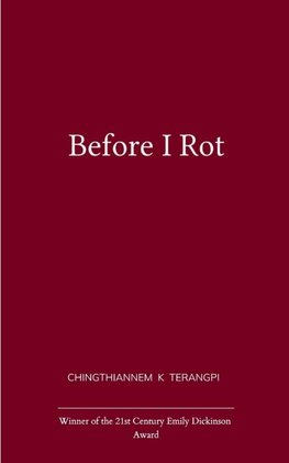 Before I Rot