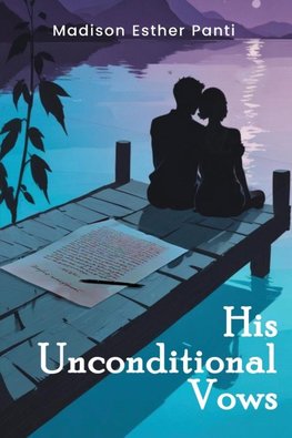 His Unconditional Vows
