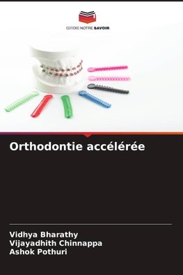 Orthodontie accélérée