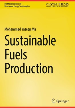 Sustainable Fuels Production