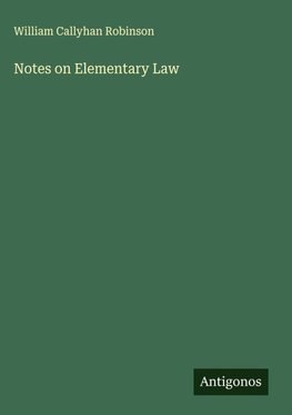 Notes on Elementary Law