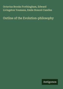 Outline of the Evolution-philosophy