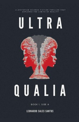 Ultra Qualia