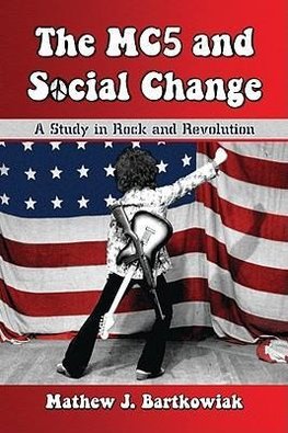 The MC5 and Social Change