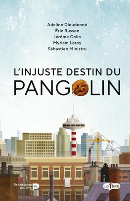 L'injuste destin du Pangolin