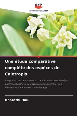 Une étude comparative complète des espèces de Calotropis
