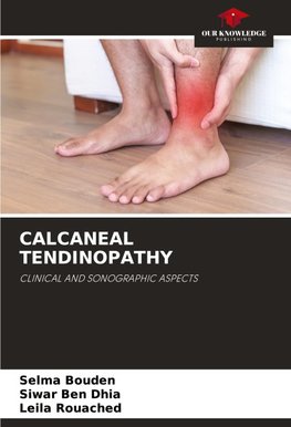 CALCANEAL TENDINOPATHY