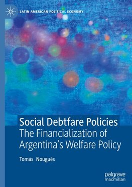 Social Debtfare Policies
