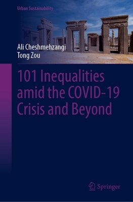 101 Inequalities Amid the COVID-19 Crisis and Beyond