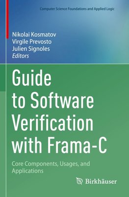 Guide to Software Verification with Frama-C