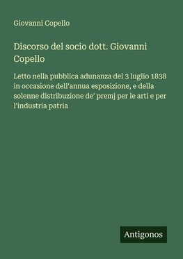 Discorso del socio dott. Giovanni Copello