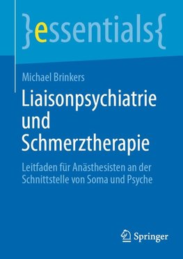 Liaisonpsychiatrie und Schmerztherapie