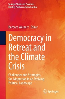 Democracy in Retreat and the Climate Crisis