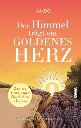 Der Himmel trägt ein goldenes Herz