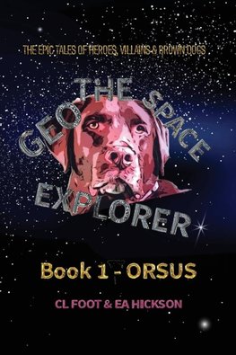 Geo the Space Explorer Book 1 Orsus